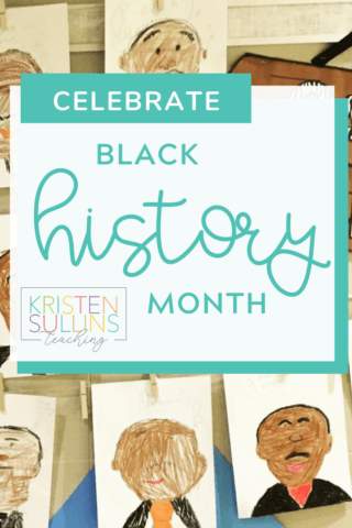 Unique Ways to Celebrate Black History Month - Kristen Sullins Teaching