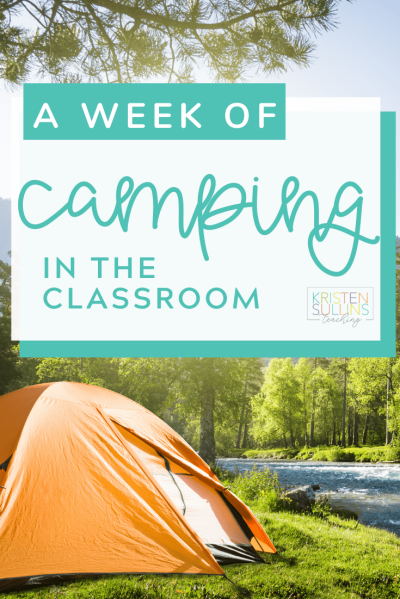 A Week of Classroom Camping Activities and Free Resources