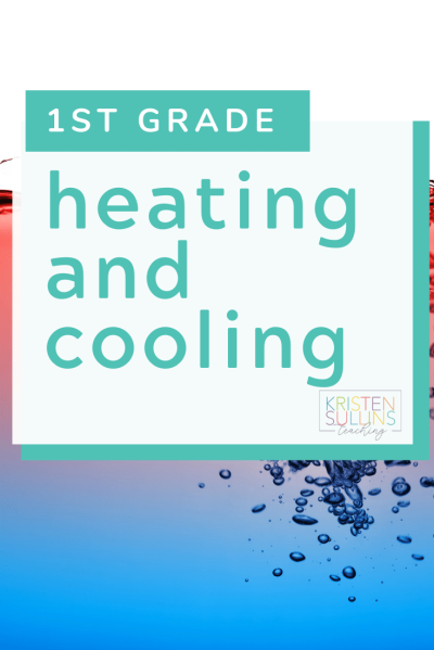 Heating and Cooling - Kristen Sullins Teaching