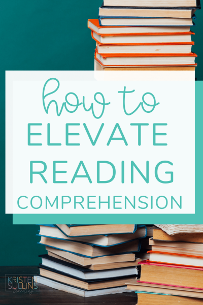 How to Elevate Reading Comprehenison