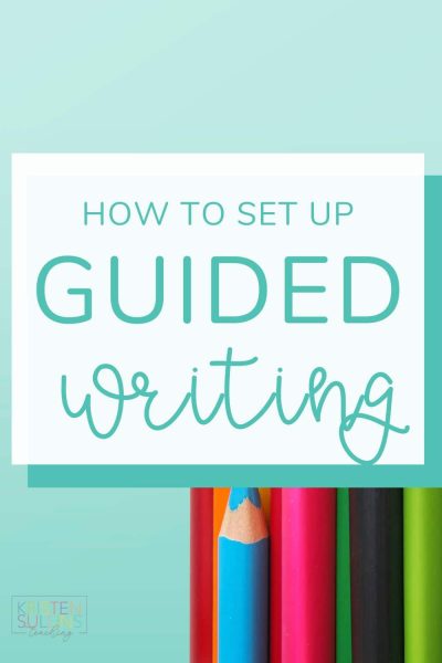 Guided Writing First Grade - Kristen Sullins Teaching