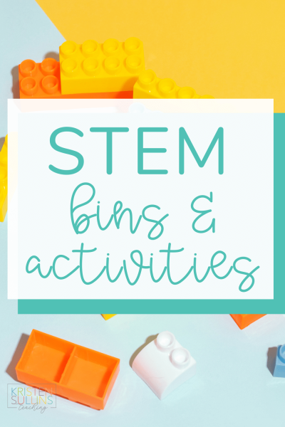 STEM Bins & Activities - Kristen Sullins Teaching